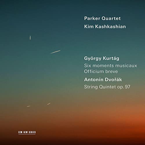György Kurtag: Six moments musicaux & Officium breve / Antonín Dvorak: String Quintet op. 97 von ECM