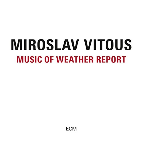 Music of Weather Report Music of Weather Report von Verve