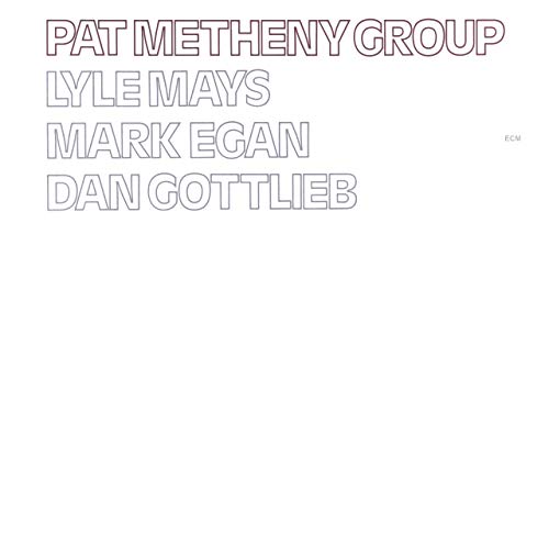 Pat Metheny Group [Vinyl LP] von ECM RECORDS