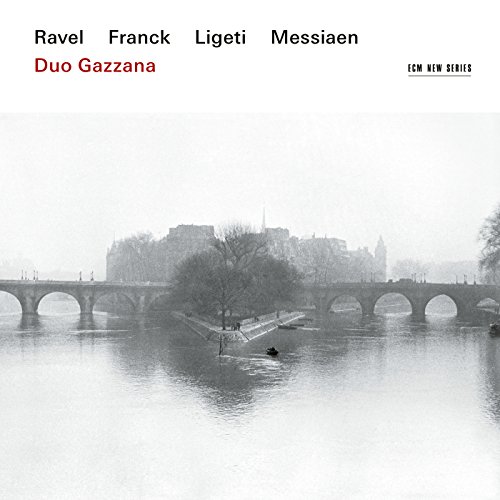 Ravel/Franck/Ligeti/Messiaen von ECM