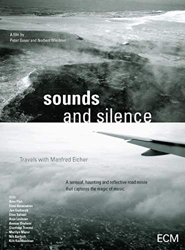 Sounds And Silence - Travels With Manfred Eicher von ECM