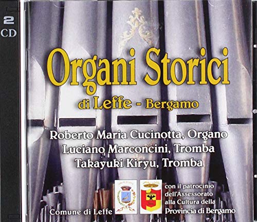 Organi Storici Di Leffe (Bergamo) von ECO