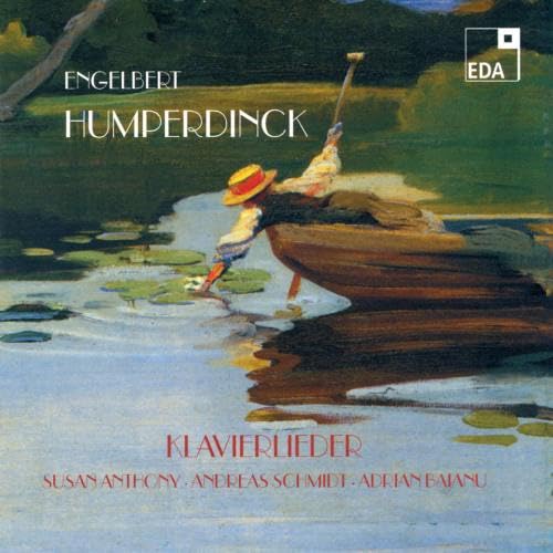Engelbert Humperdinck: Klavierlieder Engelbert Humperdinck: Klavierlieder von EDA Records