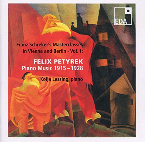 Klaviermusik 1915-1928: Franz Schreckers Masterclasses in Vienne and Berlin, Vol. 1 von EDA