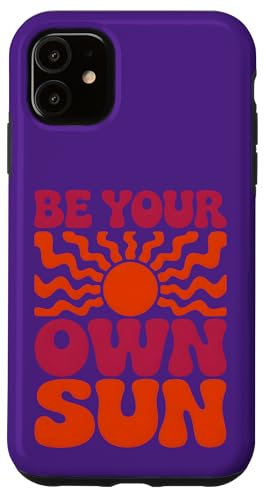 BE YOUR OWN SUN, Retro-Stil 1 — Spaß für Fans Hülle für iPhone 11 BE YOUR OWN SUN, Retro-Stil 1 — Spaß für Fans Hülle für iPhone 11 von EDDArt