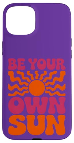BE YOUR OWN SUN, Retro-Stil 1 — Spaß für Fans Hülle für iPhone 15 Plus BE YOUR OWN SUN, Retro-Stil 1 — Spaß für Fans Hülle für iPhone 15 Plus von EDDArt