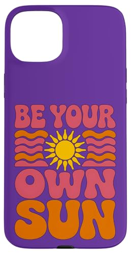 BE YOUR OWN SUN im Retro-Stil 2 — Spaß für Fans Hülle für iPhone 15 Plus BE YOUR OWN SUN im Retro-Stil 2 — Spaß für Fans Hülle für iPhone 15 Plus von EDDArt