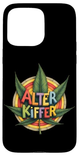 Cannabis Blatt - Alter Kiffer 1 - Fan Fun Hülle für iPhone 15 Pro Max von EDDArt