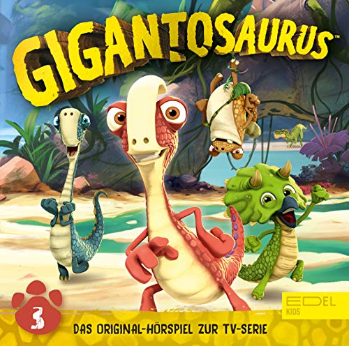 Gigantosaurus - Folge 3: Der größte Held - Das Original-Hörspiel zur TV-Serie Gigantosaurus - Folge 3: Der größte Held - Das Original-Hörspiel zur TV-Serie von EDEL Music & Entertainmen