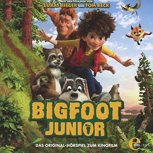 Bigfoot Junior - Das Original-Hörspiel zum Kinofilm von EDEL