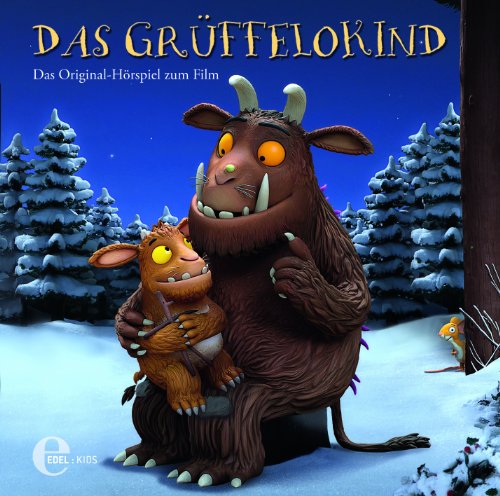 Das Grüffelokind - Das Original-Hörspiel zum Film von EDEL