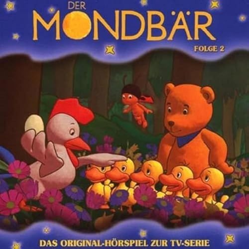 Der Mondbär, Folge 2, Original-Hörspiel zur TV-Serie Der Mondbär, Folge 2, Original-Hörspiel zur TV-Serie von EDEL