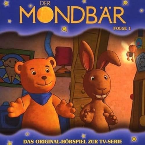 Der Mondbär 1 Orig.Hörspiel zur TV-Serie Der Mondbär 1 Orig.Hörspiel zur TV-Serie von EDEL