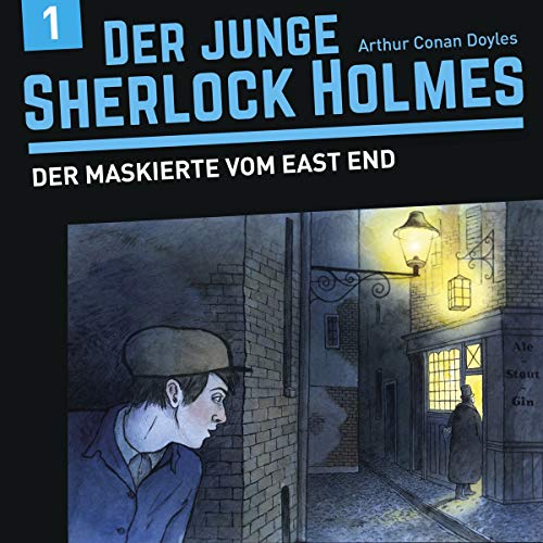Der junge Sherlock Holmes(1)Der Maskierte vom East End von EDEL