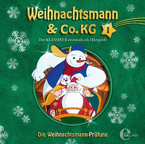 Die Weihnachtsmann-Prüfung (1) - Das Original-Hörspiel zur TV-Serie von EDEL