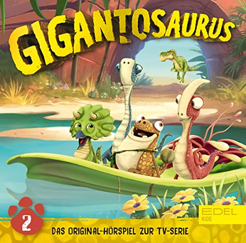 Gigantosaurus - Folge 2: Die geheimnisvolle Hütte - Das Original-Hörspiel zur TV-Serie von EDEL