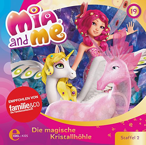 Mia and me - Die magische Kristallhöhle - Das Original-Hörspiel zur TV-Serie, Folge 19 (Staffel 2) von EDEL