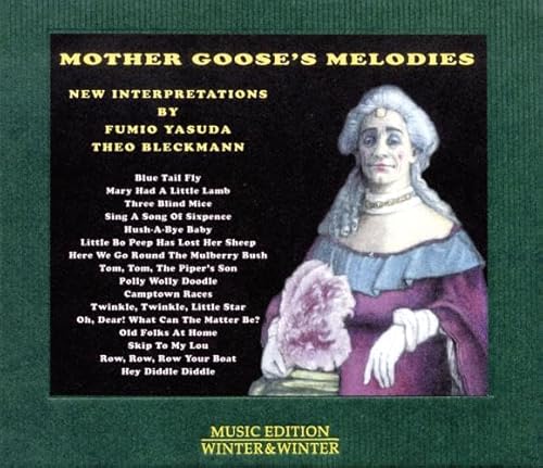 Mother Goose's Melodies. New Interpretations Mother Goose's Melodies. New Interpretations von EDEL