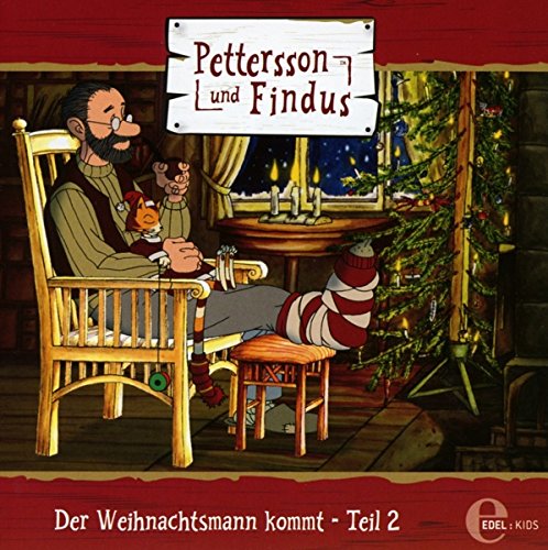 Pettersson & Findus - Der Weihnachtsmann kommt, Teil 2 von 2 - Das Original-Hörspiel zur TV-Serie, Folge 8 von EDEL