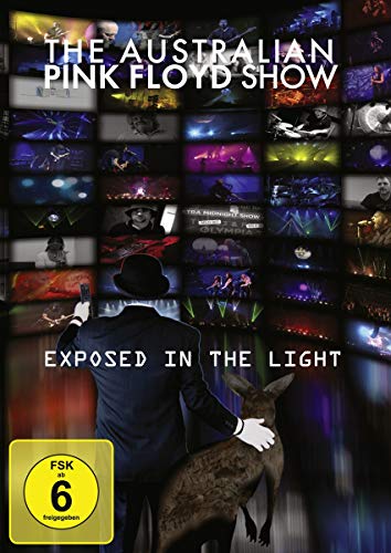 The Australian Pink Floyd Show - Exposed in the Light The Australian Pink Floyd Show - Exposed in the Light von EDEL