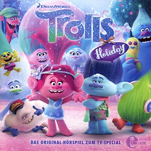 Trolls - Das Original-Hörspiel zum TV-Special Trolls - Das Original-Hörspiel zum TV-Special von EDEL