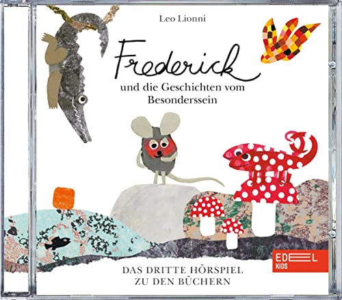 Frederick und die Geschichten vom Besonderssein - Das Original-Hörspiel zu den Büchern, Vol. 3 - Leo Lionni von EDELKIDS