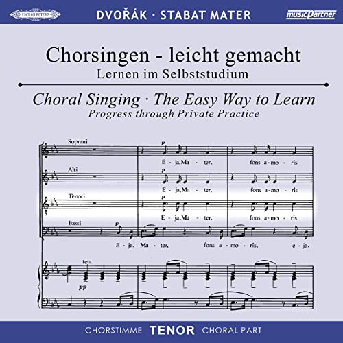 Chorsingen - leicht gemacht: Stabat Mater op. 58, Chorstimme Tenor. 2 CDs Chorsingen - leicht gemacht: Stabat Mater op. 58, Chorstimme Tenor. 2 CDs von EDITION PETERS