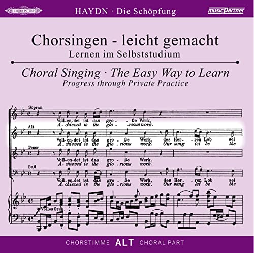 Die Schöpfung Hob.XXI:2, Chorstimme Alt, 1 Audio-CD Die Schöpfung Hob.XXI:2, Chorstimme Alt, 1 Audio-CD von EDITION PETERS