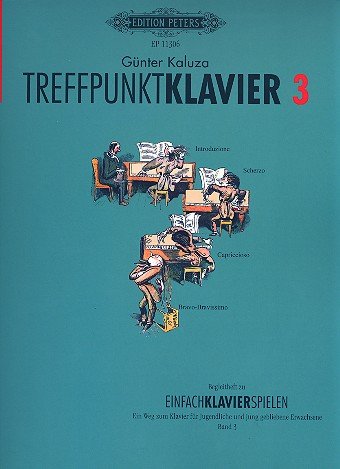Treffpunkt Klavier 3 -Begleitheft zu Einfach Klavier Spielen, Band 3-[Musiknoten] Kaluza, Günter von EDITION PETERS