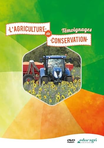 Agriculture de Conservation : Témoignages (l') (DVD) von EDUCAGRI