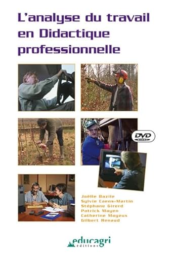 Analyse du Travail en Didactique Professionnelle (DVD) (l') von EDUCAGRI