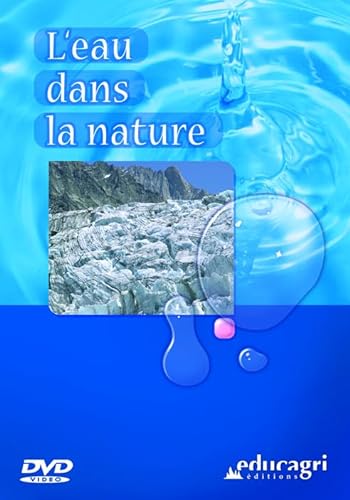 Eau Dans la Nature (DVD) (l') von EDUCAGRI