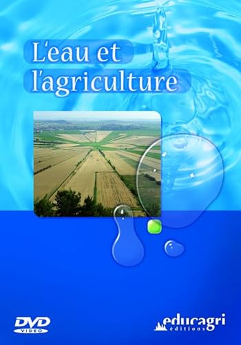 Eau et l'Agriculture (DVD) (l') von EDUCAGRI