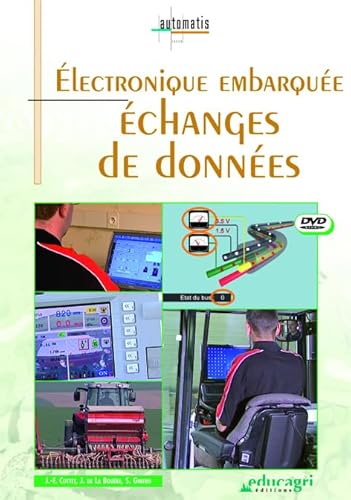 Électronique Embarquee : Échanges de Donnees (DVD) von EDUCAGRI