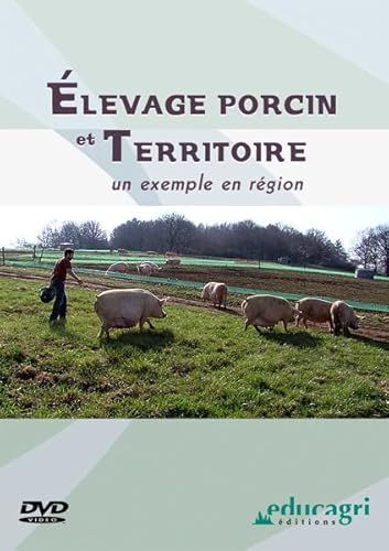 Élevage Porcin et Territoire (DVD) von EDUCAGRI