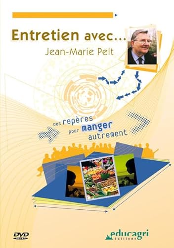 Entretien avec... Jean-Marie Pelt (DVD) von EDUCAGRI