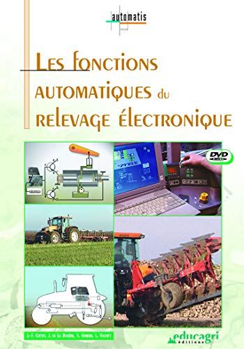 Fonctions Automatiques du Relevage Électronique (DVD) (les) von EDUCAGRI