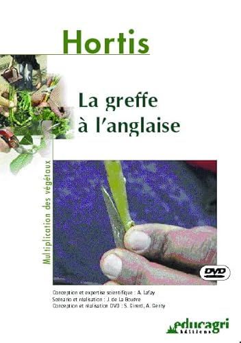 Greffe a l'Anglaise (DVD) (la) von EDUCAGRI