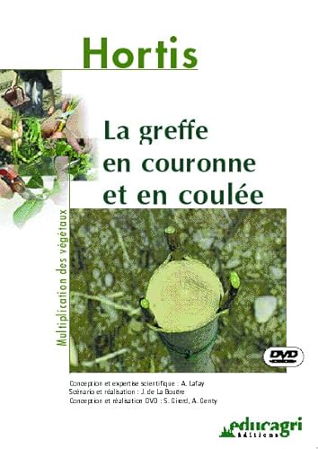 Greffe en Couronne et en Coulee (DVD) (la) von EDUCAGRI