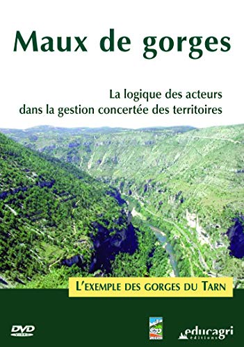 Maux de Gorges (DVD) von EDUCAGRI