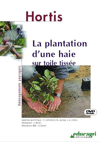 Plantation d'une Haie Sur Toile Tissee (DVD) (la) von EDUCAGRI