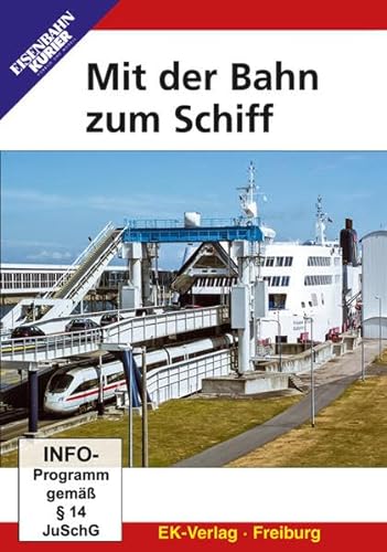 Mit der Bahn zum Schiff von EK-Verlag