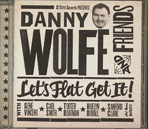 Danny Wolfe And Friends - Let's Flat Get It! von EL TORO