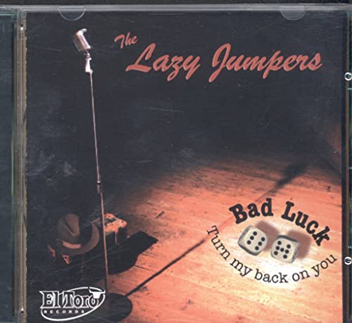 Lazy Jumpers - Bad Luck von EL TORO