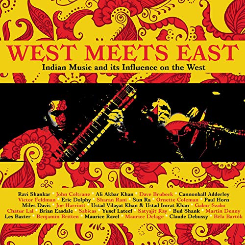 West Meets East-Indian Music and Its Influence von EL