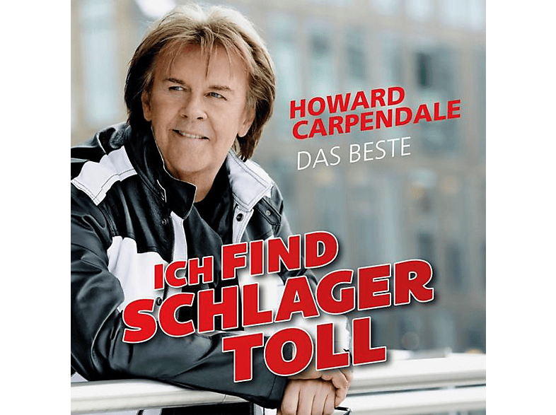 Howard Carpendale - Ich Find Schlager Toll-Das Beste (CD) von ELECTROLA