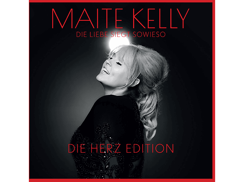 Maite Kelly - Die Liebe siegt sowieso (Die Herz Edition) (CD) von ELECTROLA