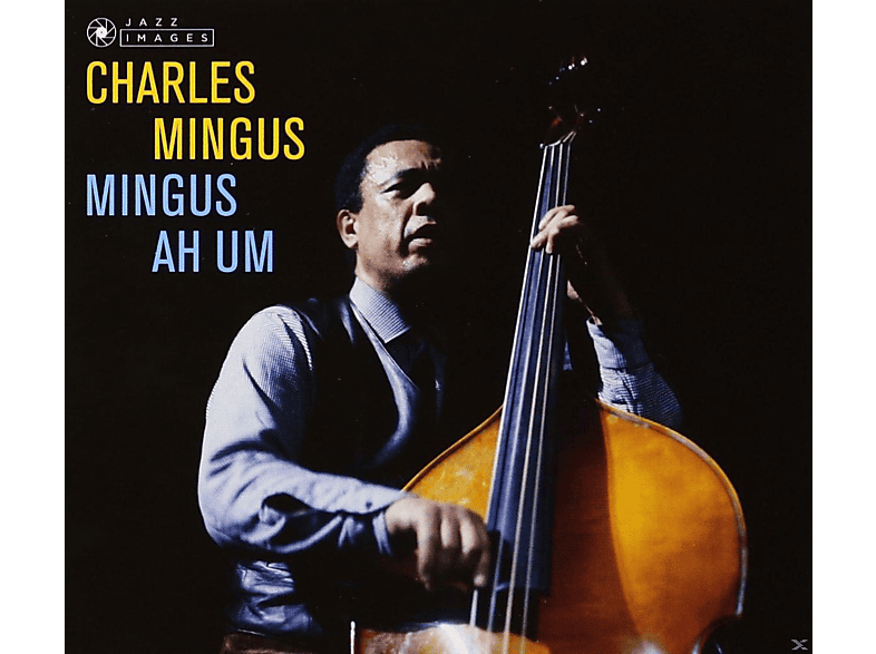 Charles Mingus - Ah Um (CD) von ELEMENTAL