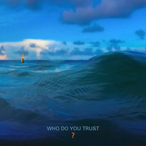 Who Do You Trust? [Vinyl LP] von ELEVEN SEVEN MUSIC