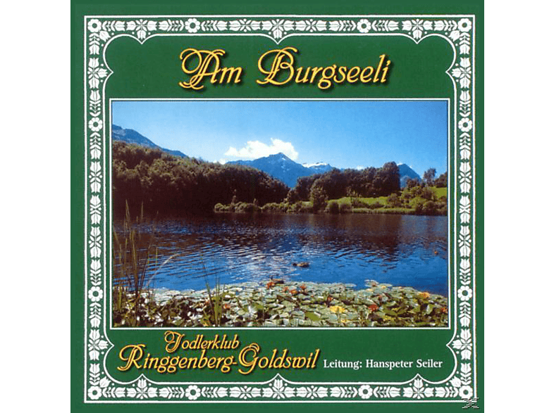 Jodlerklub Ringgenberg-goldswil - Am Burgseeli (CD) von ELITE SPEC